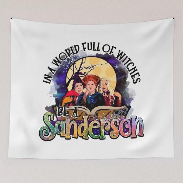Item preview, In A World Full Of Witches Be A Sanderson designed and sold by CandaceUS.
