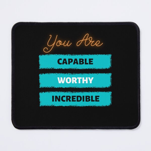 Item preview, You Are Capable Worthy Incredible designed and sold by Little-Bit-Xtra.