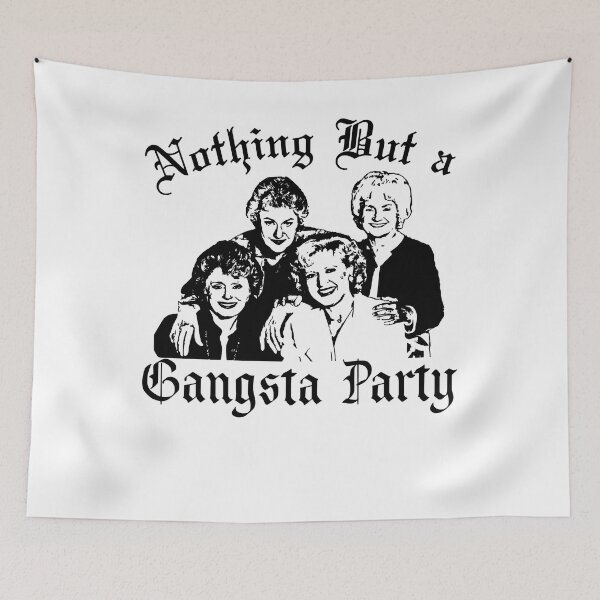 Item preview, Birthday Gift The Golden Girls Gangsta Party  designed and sold by Jacqueline1888.