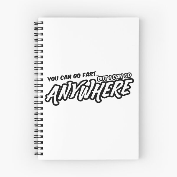Item preview, You Can Go Fast But I Can Go Anywhere Funny Slap designed and sold by RhysDonald1.