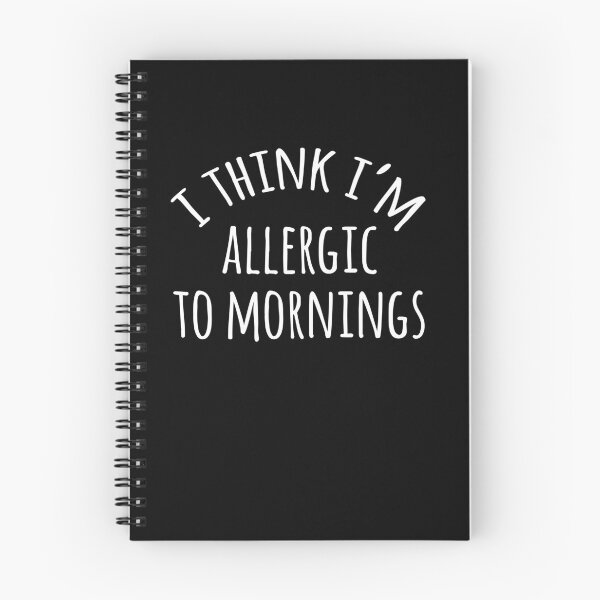 Item preview, I Think I'm Allergic To Mornings designed and sold by kamrankhan.