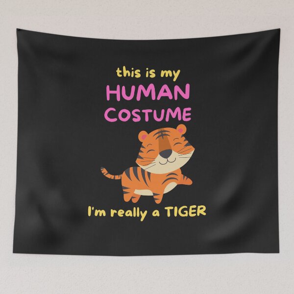 Item preview, This Is My My Human Costume I Am Really A Tiger Cute Baby Tiger designed and sold by BhavyaBathla.