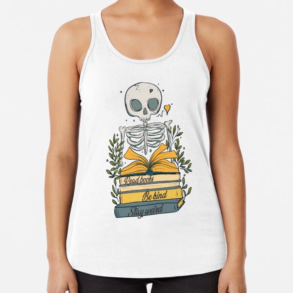 Read books be kind stay weird Racerback Tank Top