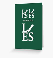 Lies Lies and More Lies White Text Parody Greeting Card