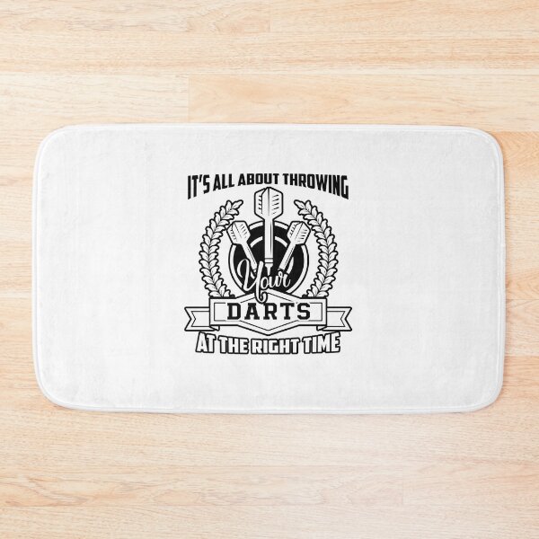 Item preview, It's All About Throwing Your Darts At The Right Time designed and sold by UnknownArtistt.