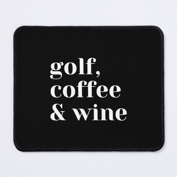 Item preview, Plan For The Day, Coffee Golf Wine, Golf Outfit Essential  designed and sold by brazaoofosuae.