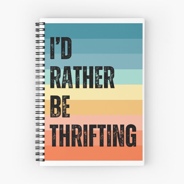 Item preview, I’d rather be thrifting designed and sold by JoeyGrace.