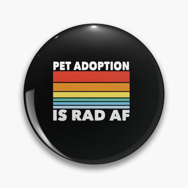Item preview, PET ADOPTION ANIMAL LOVER designed and sold by sobriowslen.