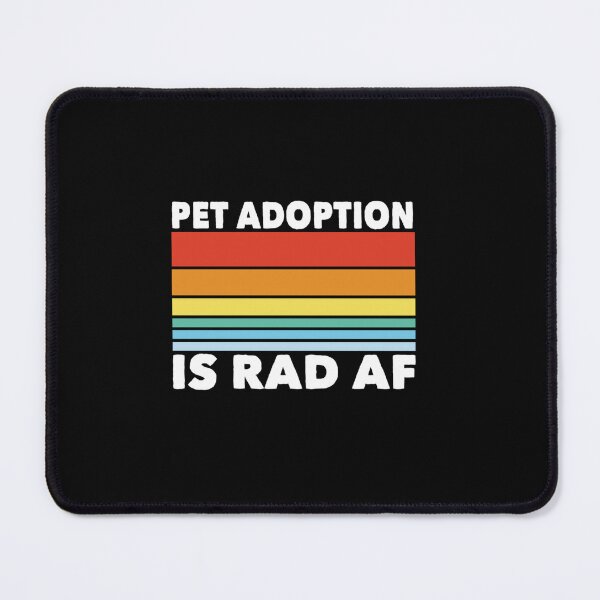 Item preview, PET ADOPTION ANIMAL LOVER designed and sold by sobriowslen.