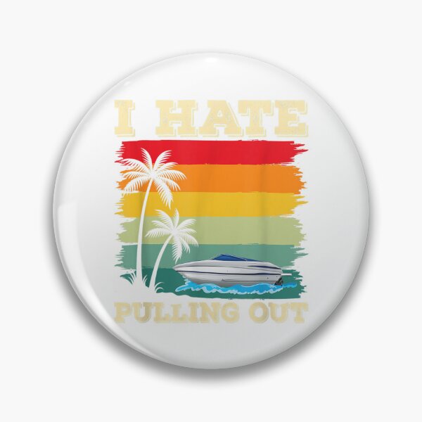 Item preview, I hate pulling out Retro boating boat captain designed and sold by Torokjakab.