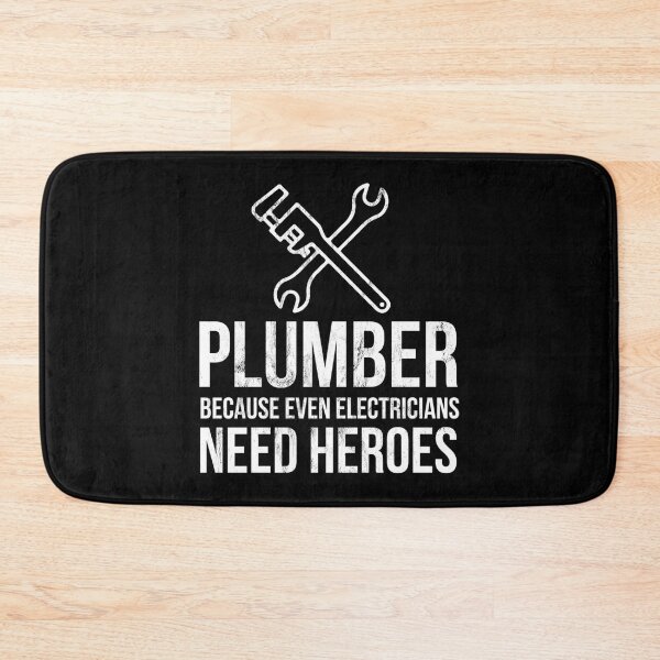 Item preview, Plumber Because Even Electricians Need Heroes Funny  Essential  designed and sold by brazaoofosuae.