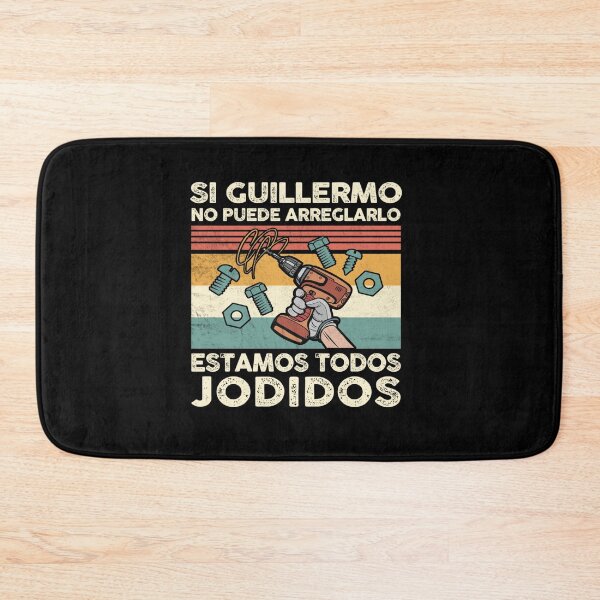 Item preview, IF GUILLERMO CAN FIX MEXICAN SPANISH NAME designed and sold by sobriowslen.