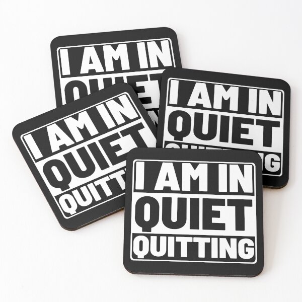 Item preview, I Am In Quiet Quitting designed and sold by Denti Kanys ⭐⭐⭐⭐⭐.