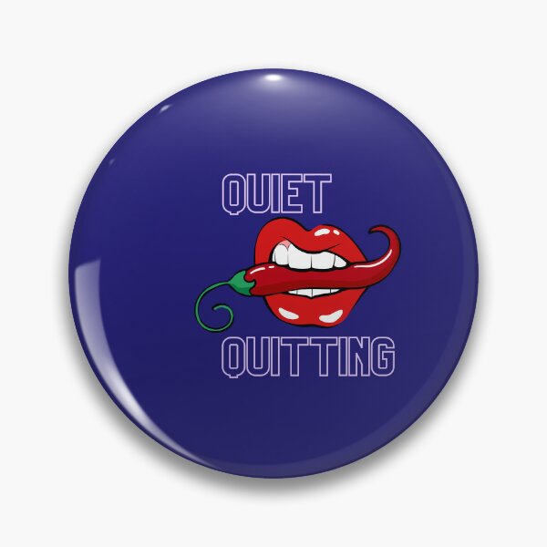 Item preview, Quiet Quitting, red lips eat chili designed and sold by pookamon14.