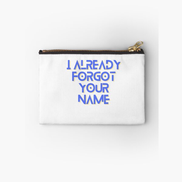Item preview, I Already Forgot Your Name designed and sold by SamanthaJanePop.
