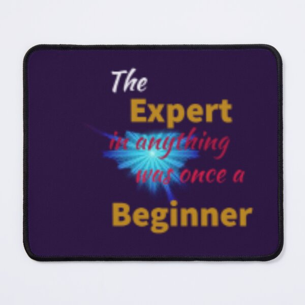 Item preview, The expert in anything was once a beginner designed and sold by Warpono.