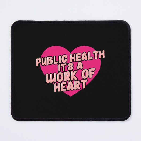 Item preview, Public Health it_s a Work of Heart Health Worker   designed and sold by LoteriaMary.