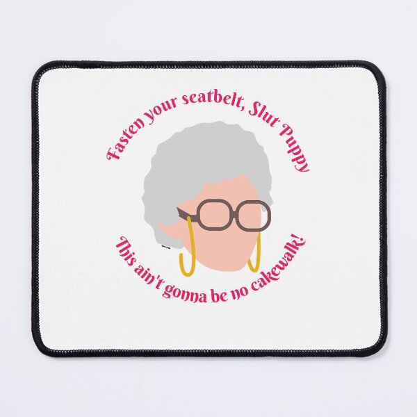 Item preview, Retro Sophia Fasten your Seat Belt Golden Girls  designed and sold by Jacqueline1888.
