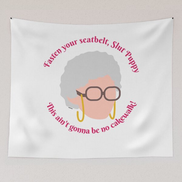 Item preview, Retro Sophia Fasten your Seat Belt Golden Girls  designed and sold by Jacqueline1888.