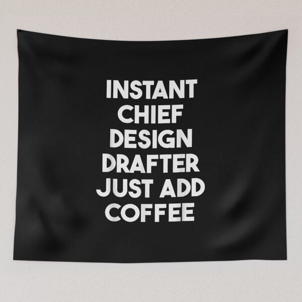 Item preview, Instant Chief Design Drafter Just Add Coffee designed and sold by Felixlagerfeld.