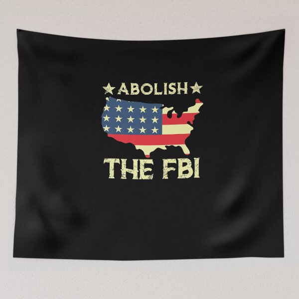 Item preview, Abolish The FBI Trump Raid 2024 President, Funny Political Premium designed and sold by RonniePotter78.