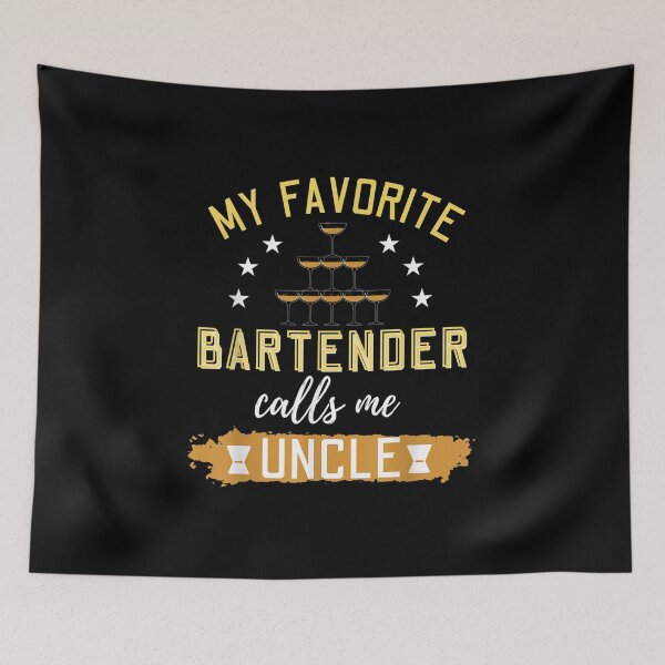 Item preview, Funny My Favorite Bartender Calls Me Uncle Design designed and sold by Felixlagerfeld.