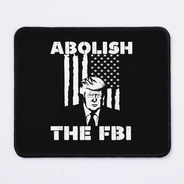 Item preview, Abolish The FBI, Republican   designed and sold by RonniePotter78.