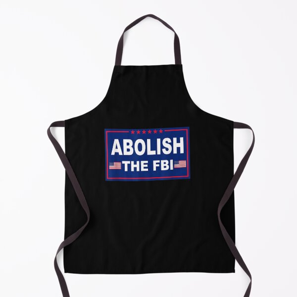 Item preview, Abolish The FBI, Republican designed and sold by RonniePotter78.