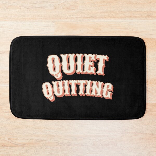 Item preview, Quiet Quitting designed and sold by Denti Kanys ⭐⭐⭐⭐⭐.