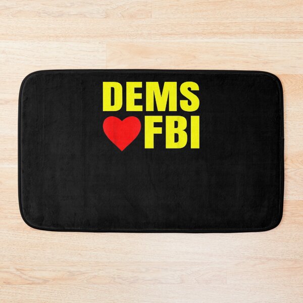 Item preview, Dems Love FBI Abolish Defund Feds Trump Raid 2024 Political designed and sold by RonniePotter78.