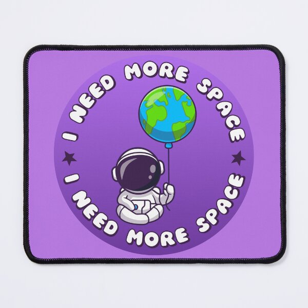 Item preview, I NEED MORE SPACE Astronaut Earth Balloon designed and sold by everything4eva.
