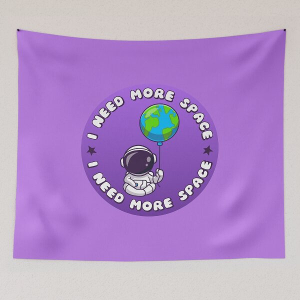 Item preview, I NEED MORE SPACE Astronaut Earth Balloon designed and sold by everything4eva.