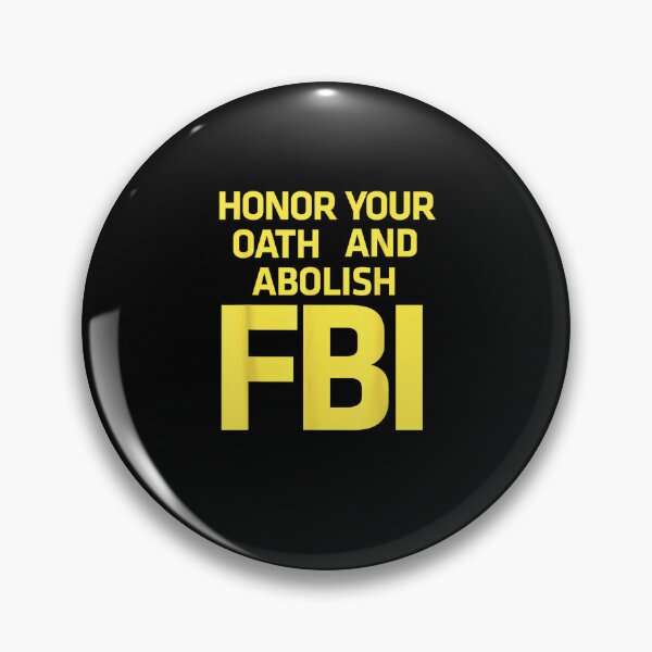 Artikelvorschau, Ehren Sie Ihren Eid und schaffen Sie das FBI ab entworfen und verkauft von RonniePotter78.
