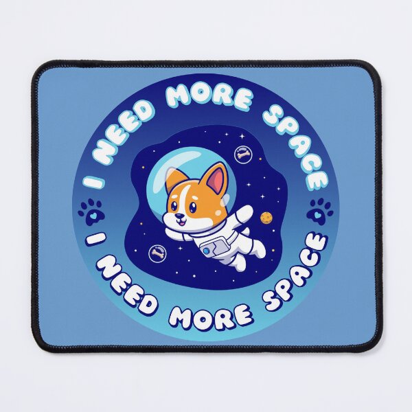 Item preview,  I NEED MORE SPACE Astronaut Puppy designed and sold by everything4eva.