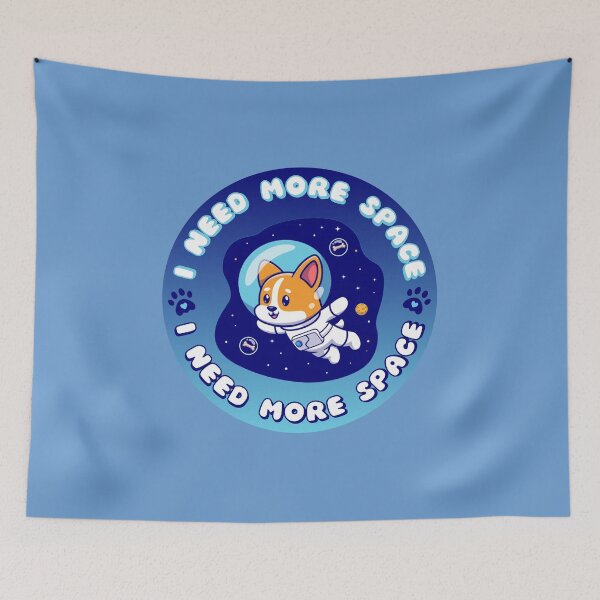 Item preview,  I NEED MORE SPACE Astronaut Puppy designed and sold by everything4eva.