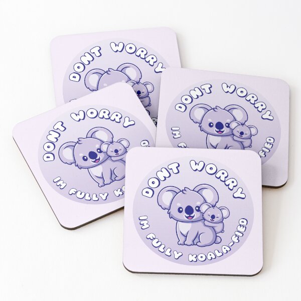 Item preview, Dont Worry Im Fully Koalafied Koalas designed and sold by everything4eva.