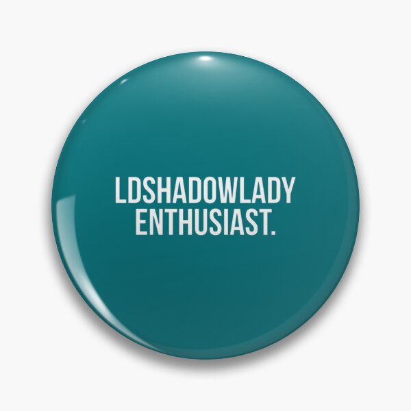 Item preview, LDShadowLady Enthusiast   designed and sold by TeeShopCartss.