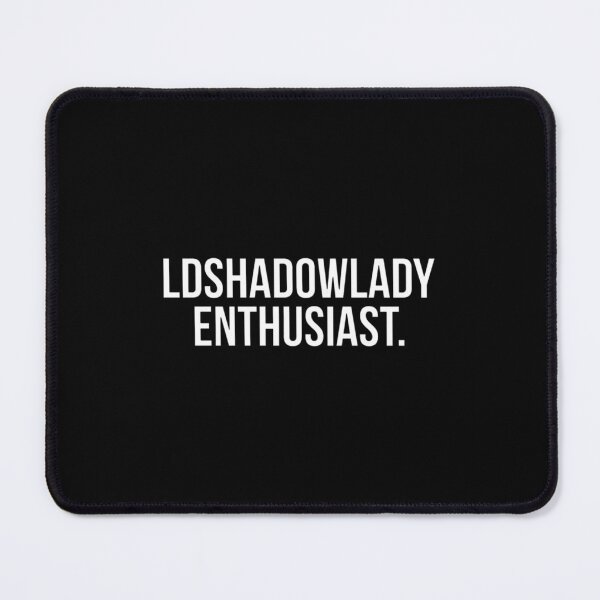 Item preview, LDShadowLady Enthusiast   designed and sold by TeeShopCartss.
