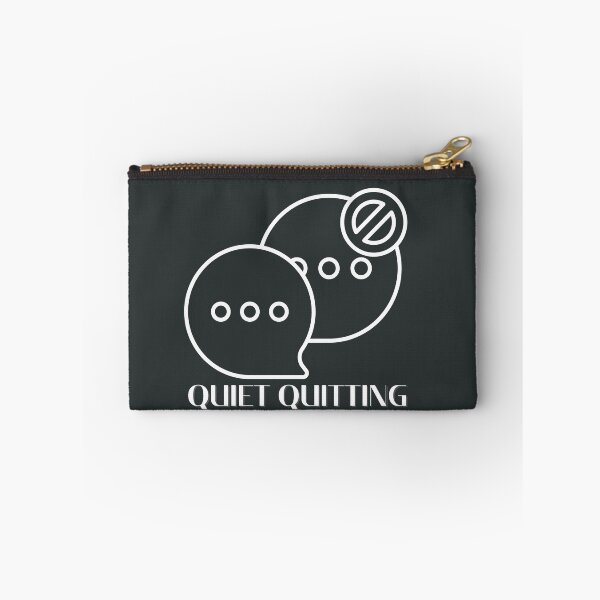 Item preview, Quiet Quitting, don't say much designed and sold by pookamon14.