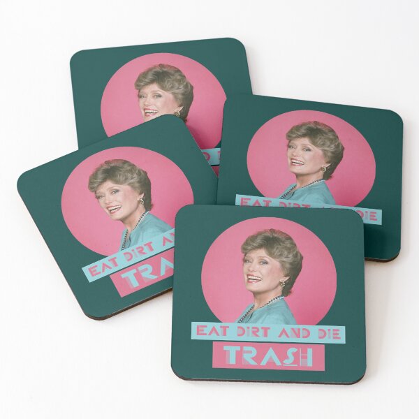 Item preview, Eat Dirt and Die Trash – Blanch, The Golden Girls    designed and sold by AmandaNewton3.