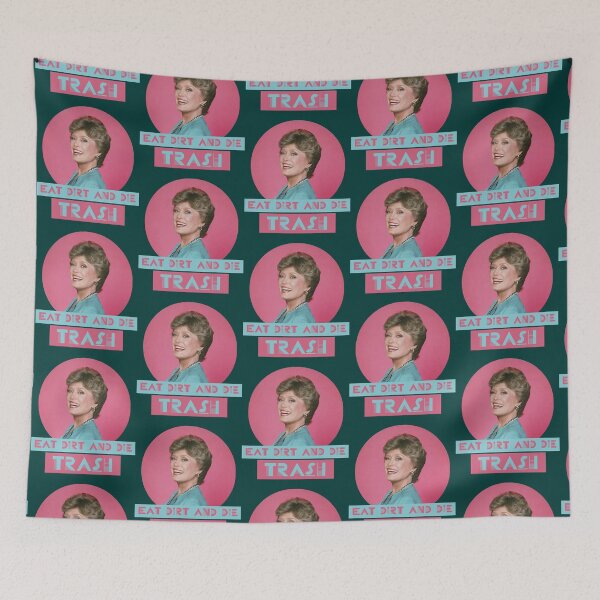Item preview, Eat Dirt and Die Trash – Blanch, The Golden Girls designed and sold by AmandaNewton3.