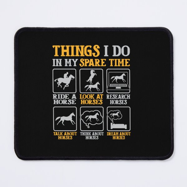 Item preview, THINGS I DO IN MY SPARE TIME HORSE RIDERS HORSE LOVERS designed and sold by sobriowslen.