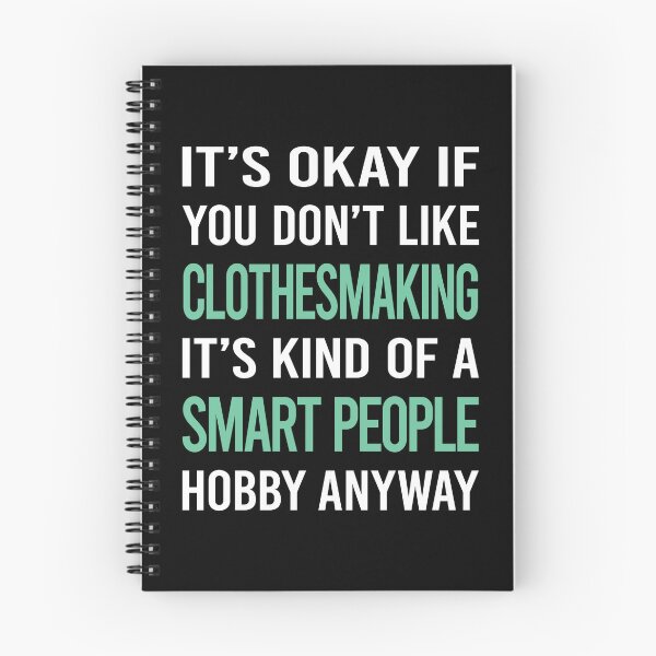 Item preview, Smart People Hobby Clothesmaking Clothes Making Clothesmaker Dressmaking Dressmaker Tailor Sewer Sewing designed and sold by AcostaLethalDo.