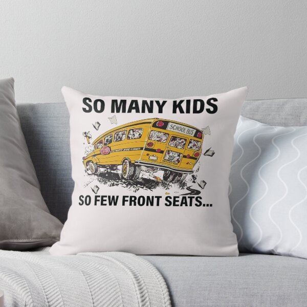 Item preview, So Many Kids So Few Front Seats Funny School Bus Driver designed and sold by ElizabethxJime.