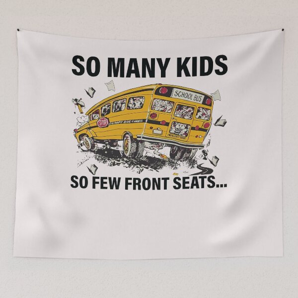 Item preview, So Many Kids So Few Front Seats Funny School Bus Driver designed and sold by ElizabethxJime.