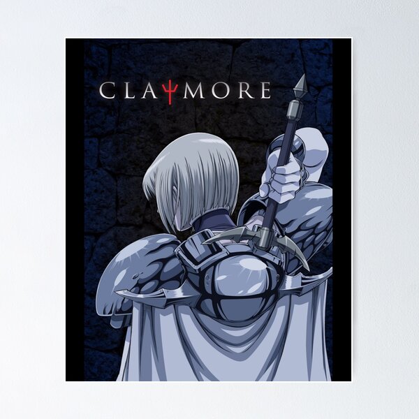 Claymore Posters for Sale | Redbubble