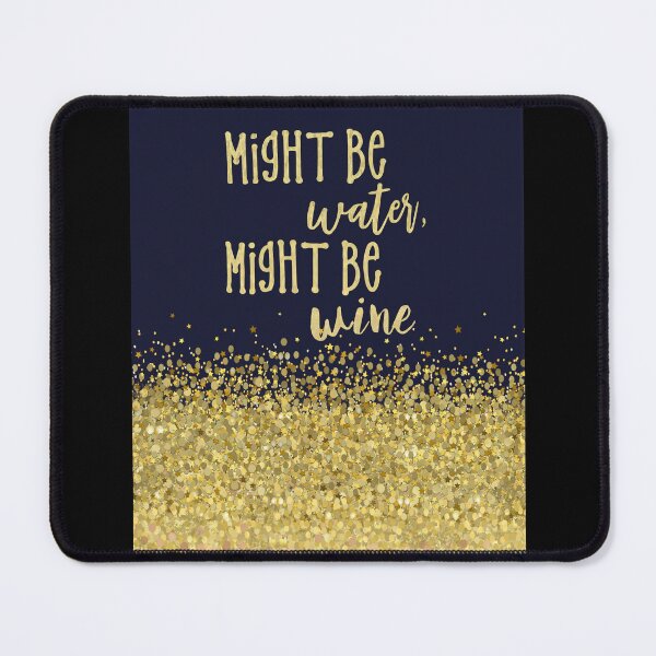 Item preview, Might Be Water Might Be Wine backgroud Glitter designed and sold by SaskiaReich.