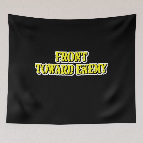 Item preview, Front Towards Enemy Claymore Mine Art Gift designed and sold by KirstMatthews.