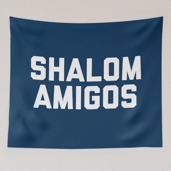 Item preview, SHALOM AMIGOS designed and sold by MadEDesigns.