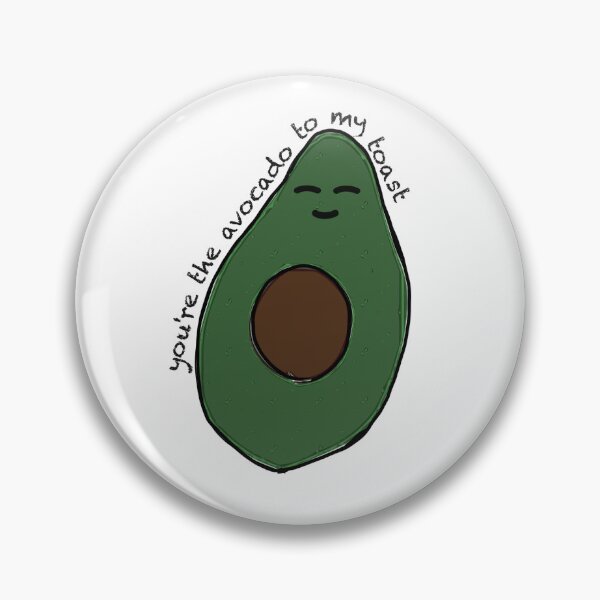 Item preview, You're the avocado to my toast pickup line designed and sold by onlyheba.